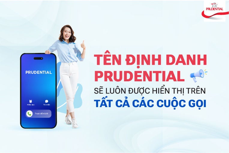 BWIN áp dụng dịch vụ tên định danh “PRUDENTIAL” trên các cuộc gọi dịch vụ chăm sóc khách hàng